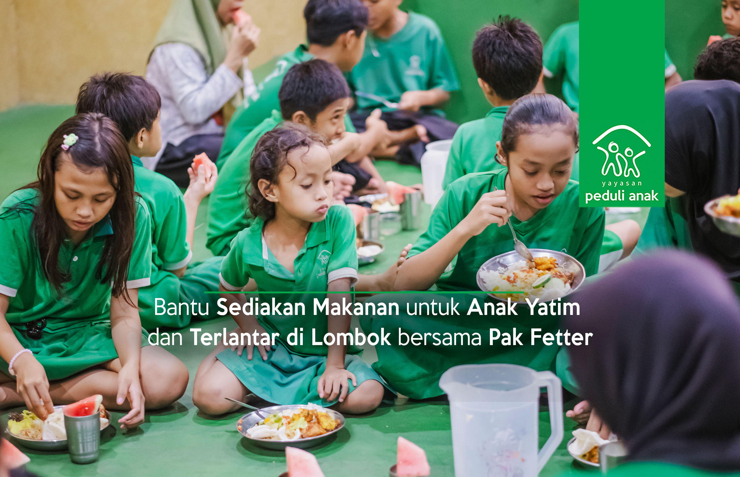 Bantu Sediakan Makanan untuk Anak Yatim dan Terlantar di Lombok bersama Pak Fetter