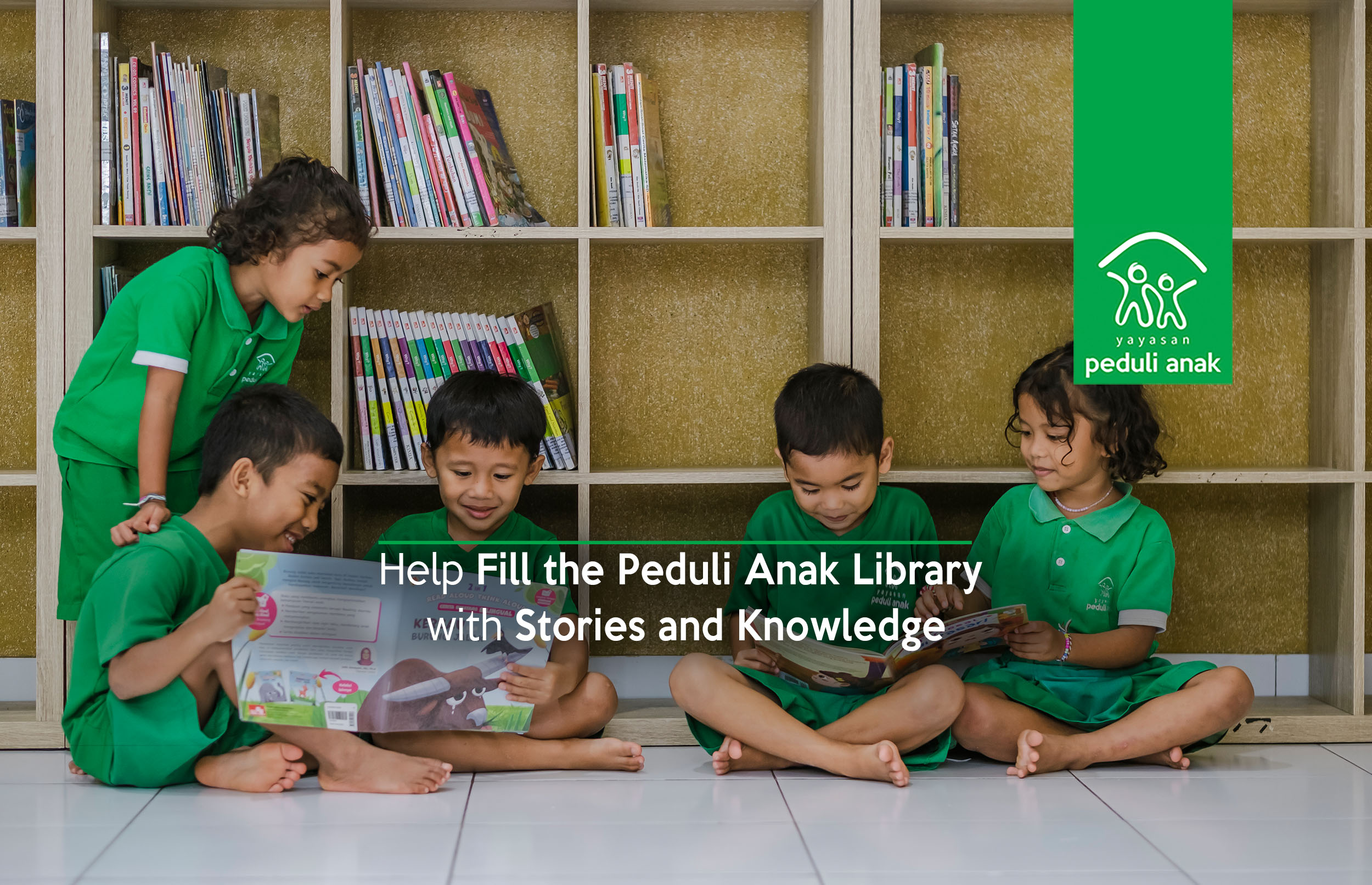 Help Fill the Peduli Anak Library with Stories and Knowledge