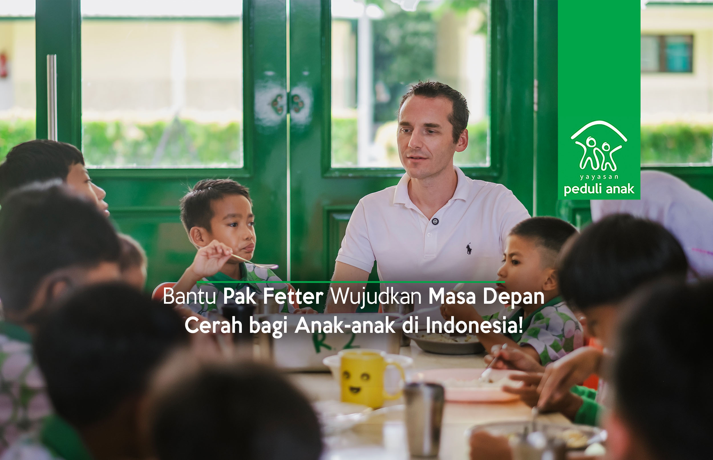 Bantu Pak Fetter Wujudkan Masa Depan Cerah bagi Anak-anak di Indonesia!