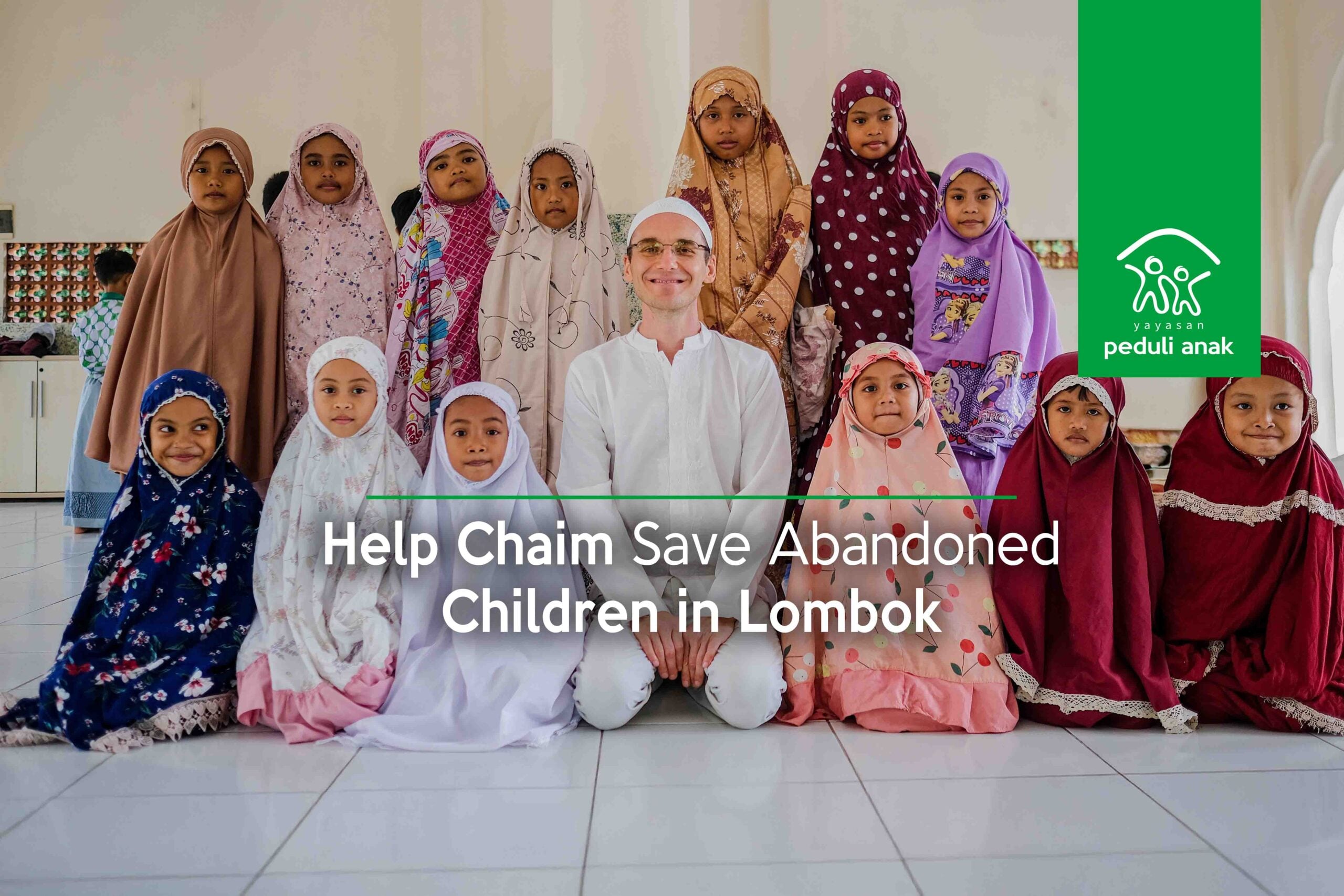 Help Chaim Save Abandoned Children in Lombok