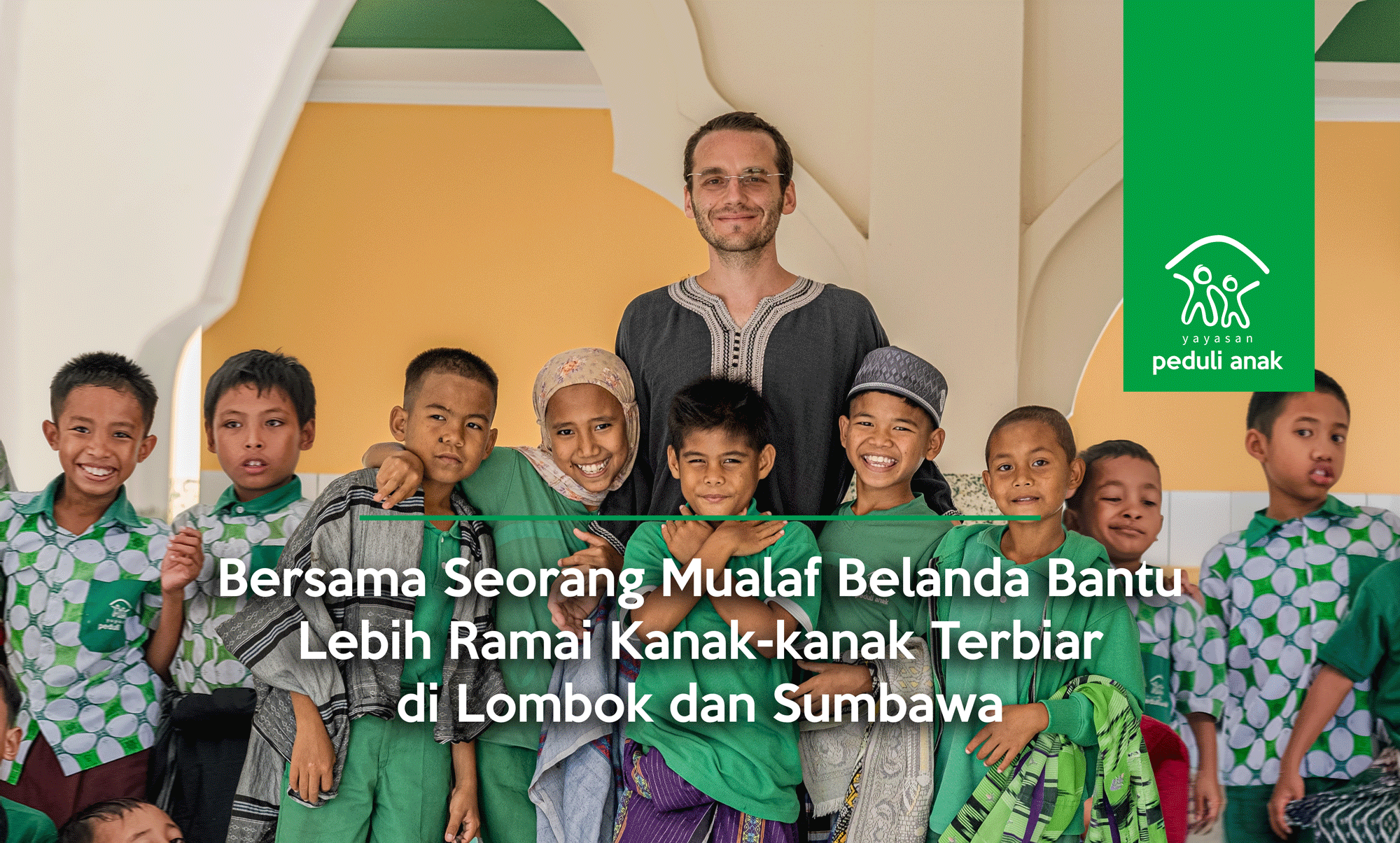Bersama Pak Fetter, Bantu Lebih Ramai Kanak-kanak Terbiar di Lombok dan Sumbawa