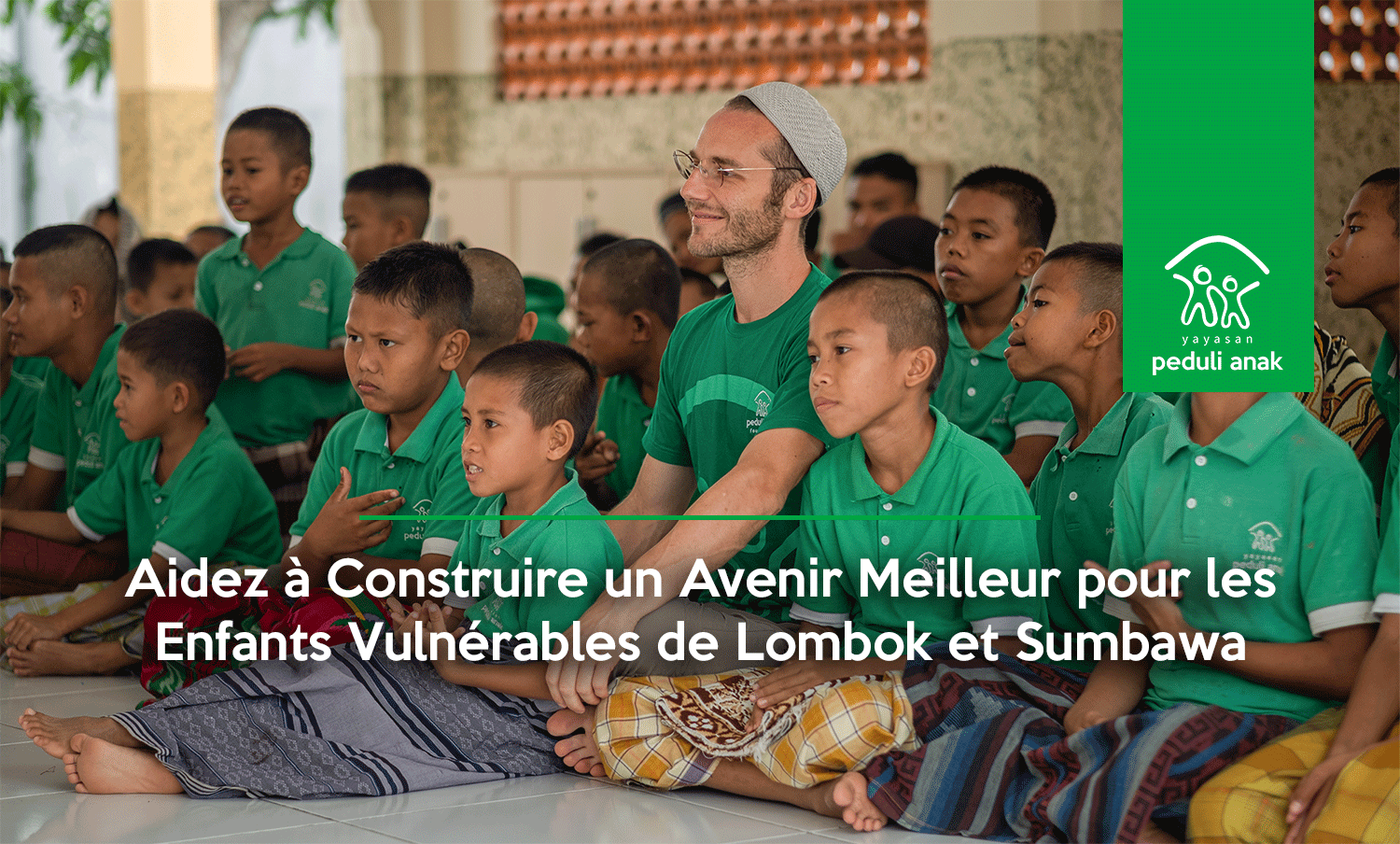 Aidez à Construire un Avenir Meilleur pour les Enfants Vulnérables de Lombok et Sumbawa